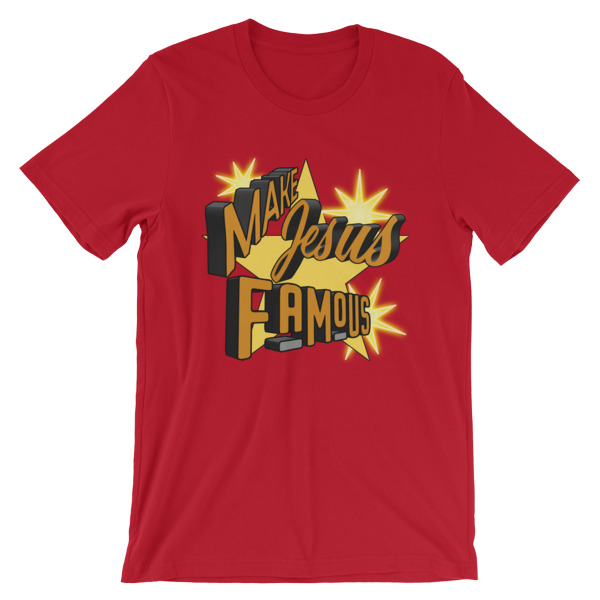 Make Jesus Famous - Image 3
